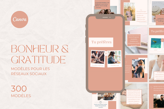 300 modèles bonheur et gratitude en français – templates Canva pour réseaux sociaux