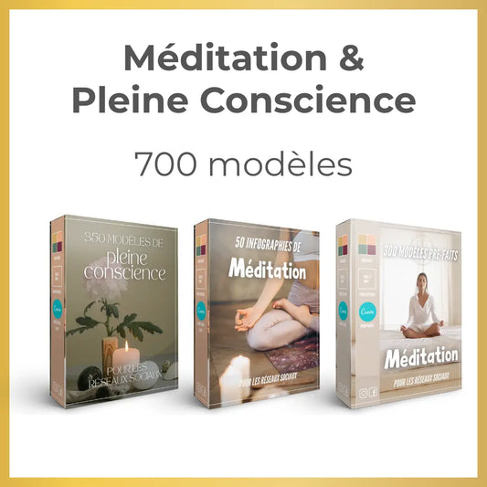700 Modèles de Méditation & Pleine Conscience